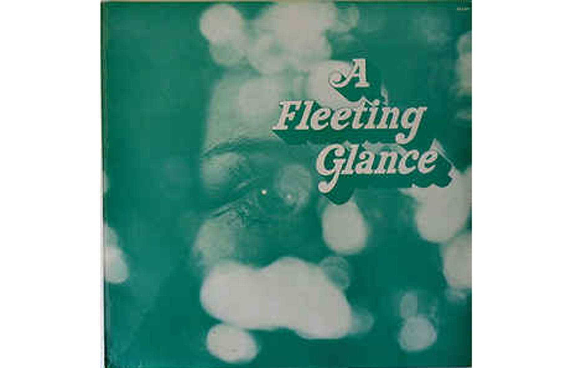 A Fleeting Glance – A Fleeting Glance: up to £6,400