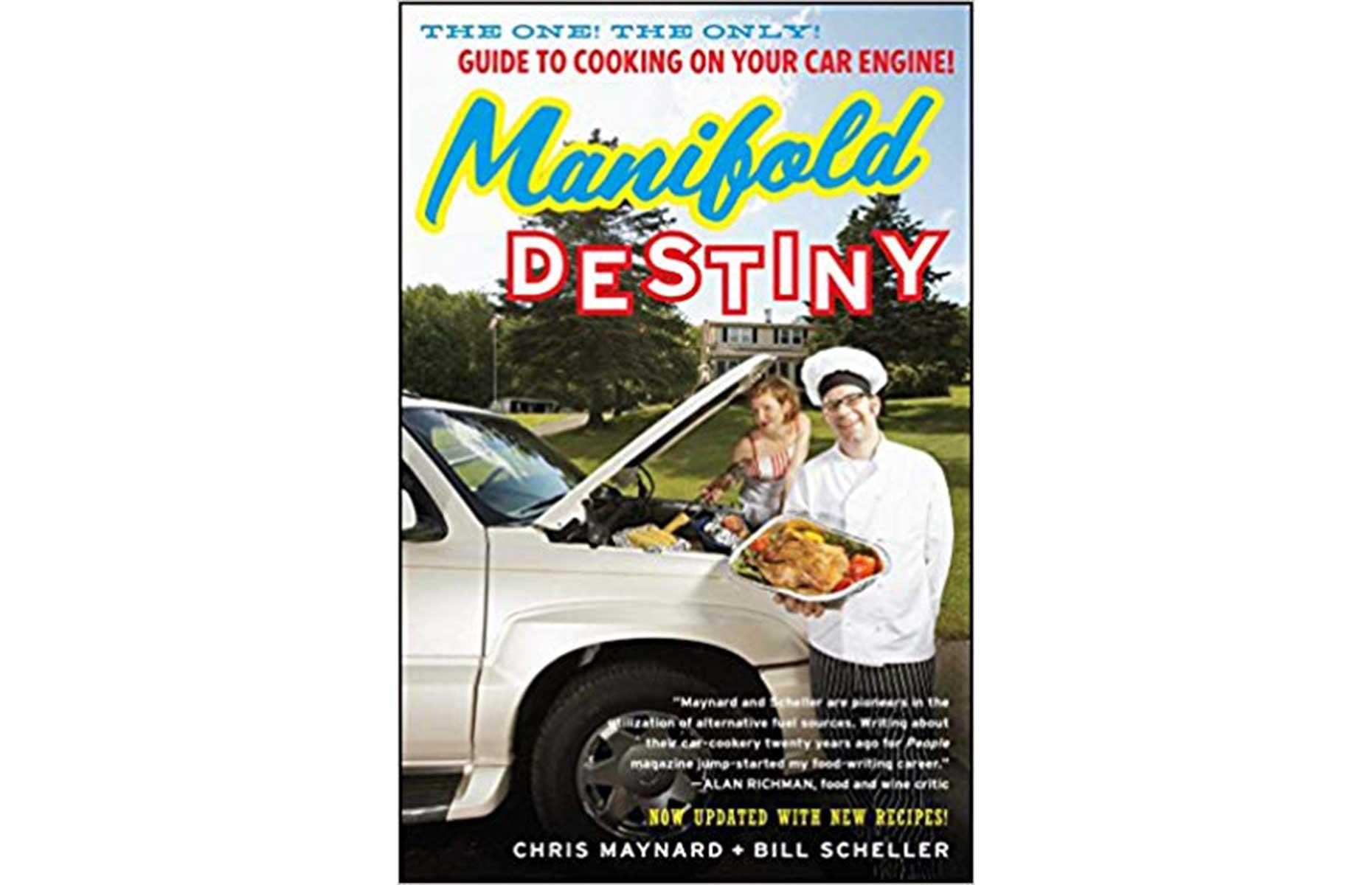 Manifold Destiny Cookbook by Chris Maynard & Bill Scheller