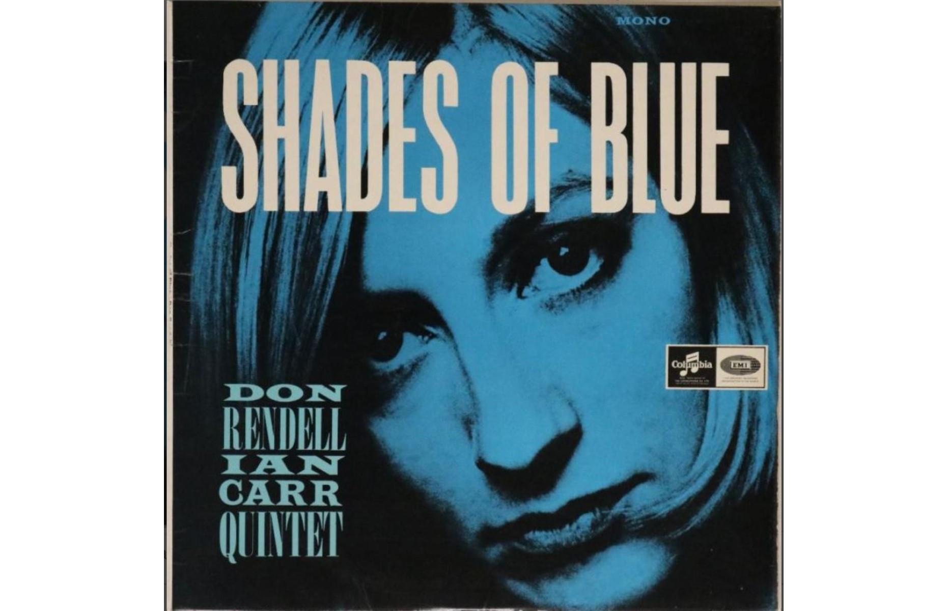 Don Rendell/Ian Carr Quintet – Shades of Blue: £800