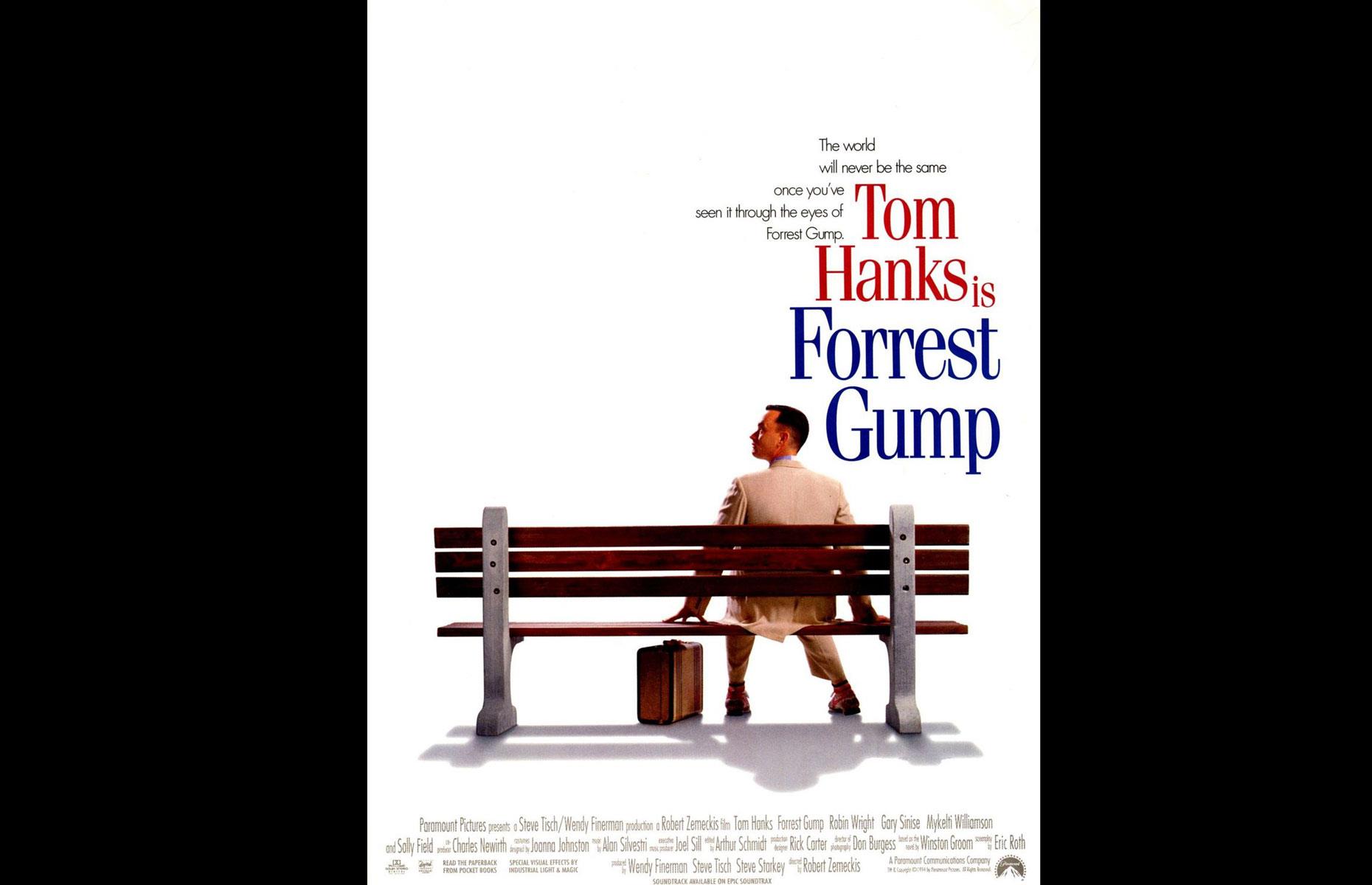 Forrest Gump – you don't need a college education to make a fortune
