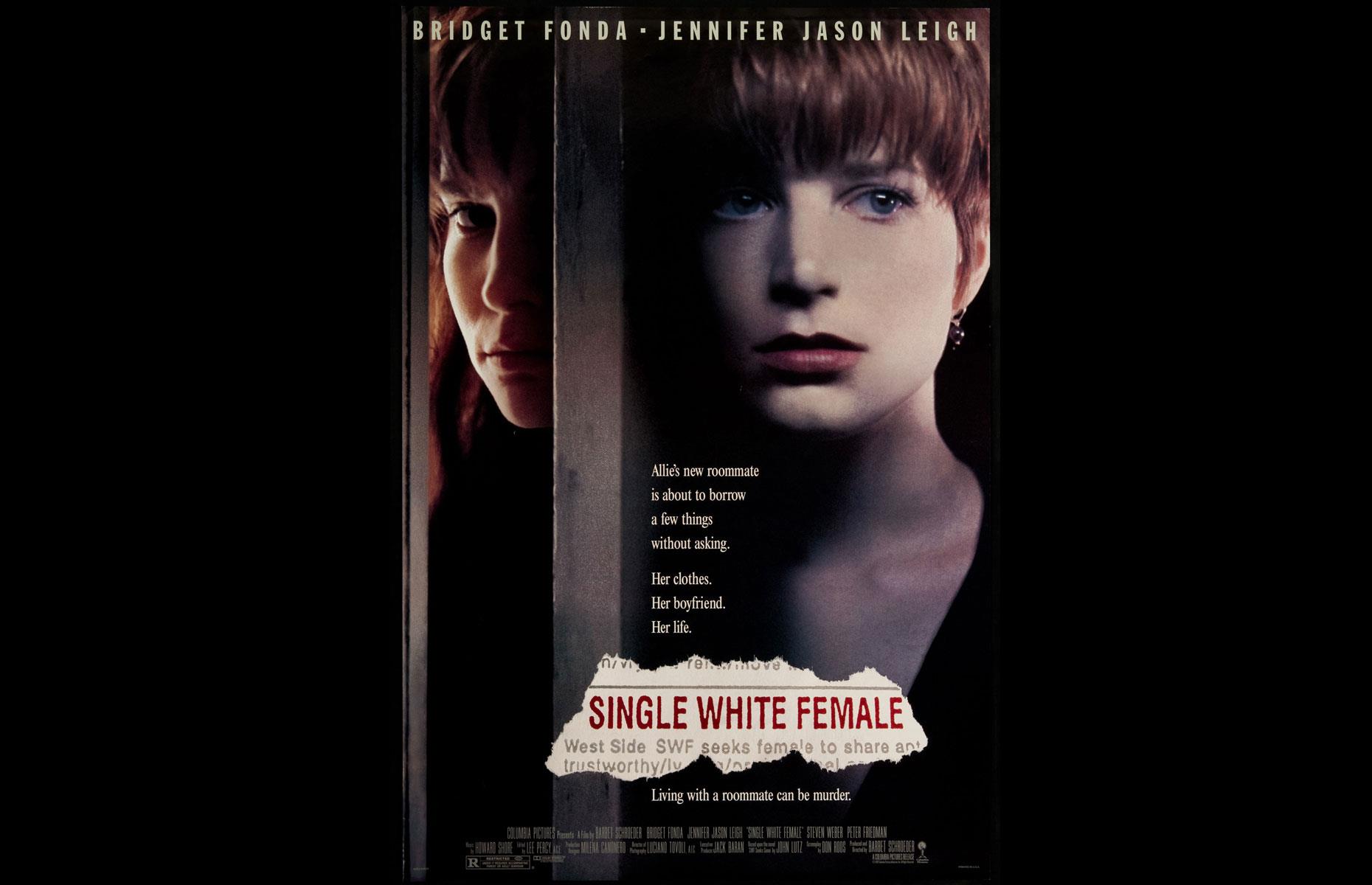 Single White Female – do your due diligence 
