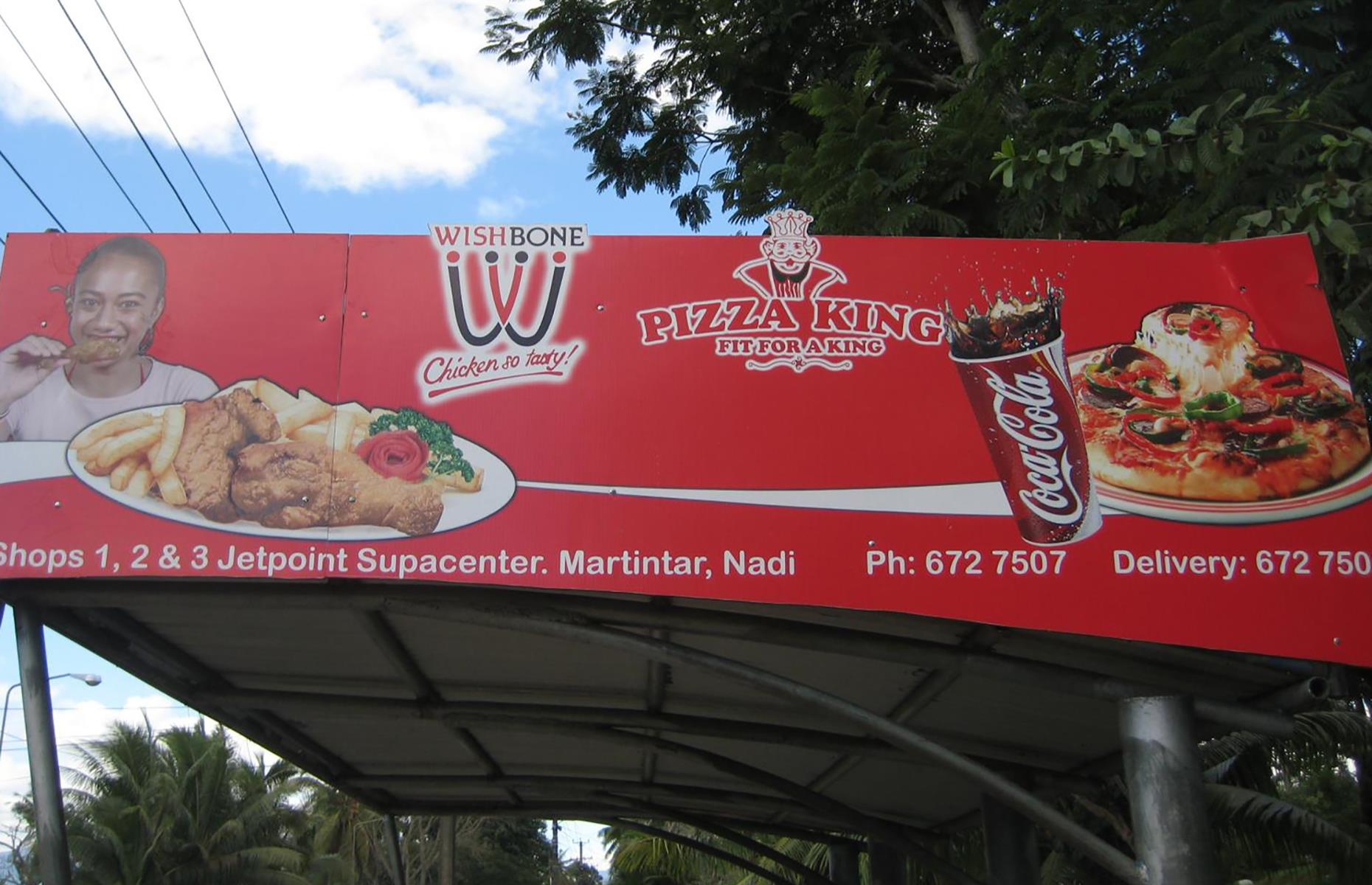 Pizza King & Wishbone, Fiji