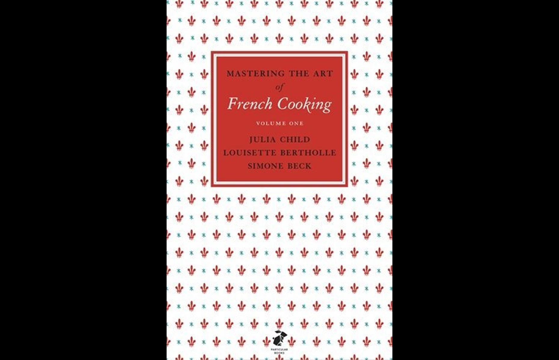 1. Mastering the Art of French Cooking